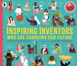 INSPIRING INVENTORS WHO ARE CHANGING OUR FUTURE (PB)