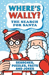 WHERES WALLY: THE SEARCH FOR SANTA (PB)