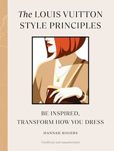 LOUIS VUITTON STYLE PRINCIPLES (HB)