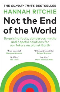 NOT THE END OF THE WORLD: SURPRISING FACTS (PB)