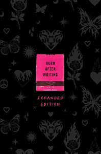 BURN AFTER WRITING: EXPANDED ED (POP PRESS) (PB)