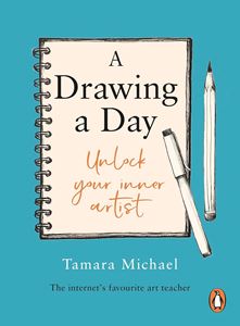 DRAWING A DAY: UNLOCK YOUR INNER ARTIST (PB)