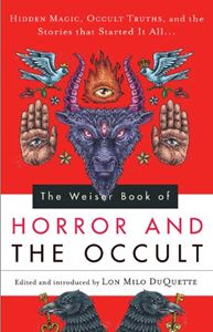 WEISER BOOK OF HORROR AND THE OCCULT (RED WHEEL/WEISER)