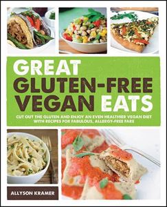 GREAT GLUTEN FREE VEGAN EATS