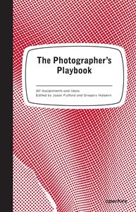 PHOTOGRAPHERS PLAYBOOK (APERTURE) (PB)