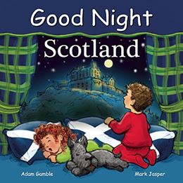 GOOD NIGHT SCOTLAND (OUR WORLD OF BOOKS) (BOARD)