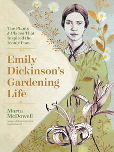 EMILY DICKINSONS GARDENING LIFE (HB)