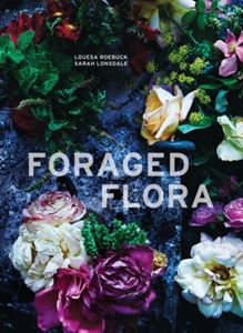 FORAGED FLORA (TEN SPEED PRESS) (PB)