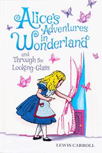 ALICES ADVENTURES IN WONDERLAND/ LOOKING GLASS (CRAFTED CLAS