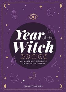 YEAR OF THE WITCH: PLANNER AND SPELLBOOK (MICROCOSM) (PB)