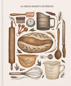 BREAD BAKERS NOTEBOOK (PRINCETON ARCH PRESS)