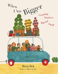 WHEN I AM BIGGER (PRINCETON ARCH PRESS) (HB)