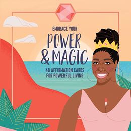 EMBRACE YOUR POWER AND MAGIC: 48 AFFIRMATION CARDS (MANGO)