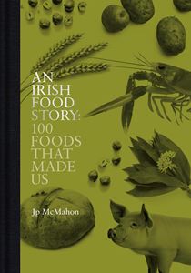 AN IRISH FOOD STORY (NINE BEAN ROWS) (HB)