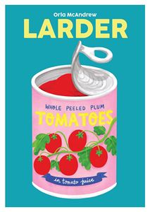 LARDER (BLASTA BOOKS) (HB)