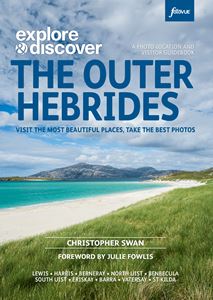 EXPLORE AND DISCOVER: THE OUTER HEBRIDES (PB)