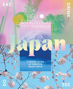 HELLO SANDWICH JAPAN: A TRAVEL GUIDE (PB)