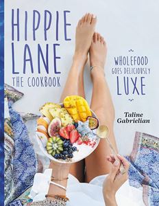 HIPPIE LANE: THE COOKBOOK (HB)