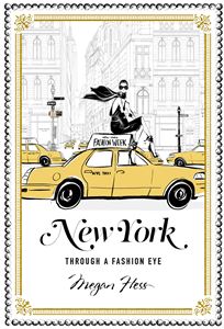 NEW YORK: THROUGH A FASHION EYE