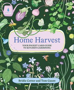 HOME HARVEST (KITCHEN GARDENING CARDS)