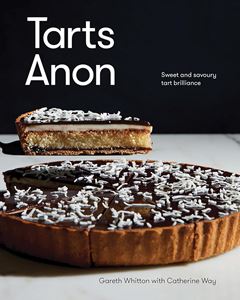 TARTS ANON: SWEET AND SAVOURY TART BRILLIANCE (HB)