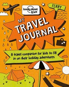 MY TRAVEL JOURNAL (LONELY PLANET KIDS) (HB)