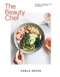 BEAUTY CHEF: 150 GLUTEN AND DAIRY FREE RECIPES (HB) (NEW)