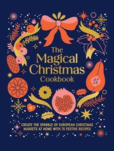 MAGICAL CHRISTMAS COOKBOOK (HB)