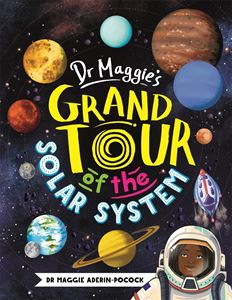 DR MAGGIES GRAND TOUR OF THE SOLAR SYSTEM (HB)