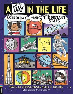 DAY IN THE LIFE OF AN ASTRONAUT MARS/ DISTANT STARS (PB)