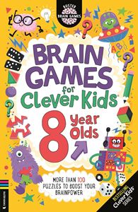 BRAIN GAMES FOR CLEVER KIDS: 8 YEAR OLDS (BUSTER BOOKS) (PB)