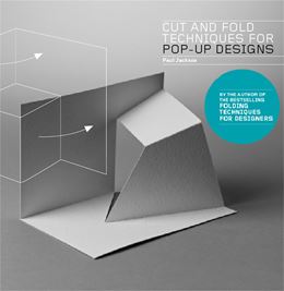 CUT AND FOLD TECHNIQUES FOR POP UP DESIGNS (PB)