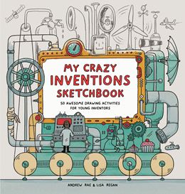 MY CRAZY INVENTIONS SKETCHBOOK