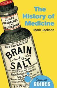 HISTORY OF MEDICINE (BEGINNERS GUIDES)