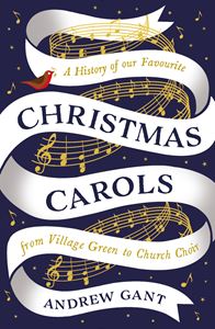 CHRISTMAS CAROLS FROM VILLAGE GREEN TO CHURCH CHOIR (PB)