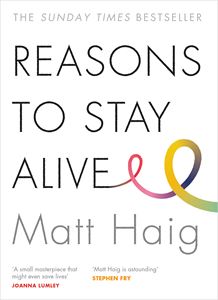 REASONS TO STAY ALIVE (PB)