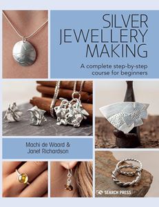 SILVER JEWELLERY MAKING (SEARCH PRESS) (PB)