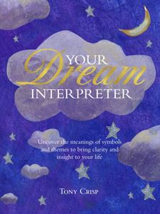 BE YOUR OWN DREAM INTERPRETER