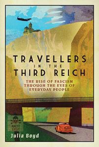 TRAVELLERS IN THE THIRD REICH (PB)