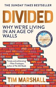 DIVIDED: WHY WERE LIVING IN AN AGE OF WALLS (PB)