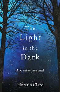 LIGHT IN THE DARK: A WINTER JOURNAL (PB)