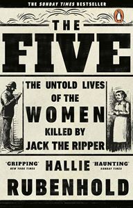 FIVE (WOMEN KILLED BY JACK THE RIPPER) (PB)