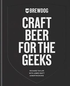 BREWDOG: CRAFT BEER FOR THE GEEKS