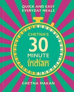 CHETNAS 30 MINUTE INDIAN