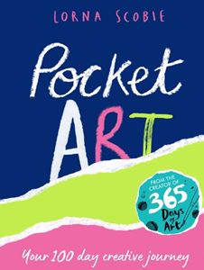 POCKET ART: YOUR 100 DAY CREATIVE JOURNEY