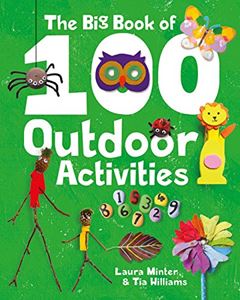 BIG BOOK OF 100 OUTDOOR ACTIVITIES (GMC) (PB)