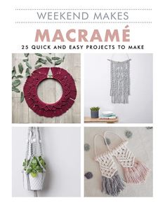 WEEKEND MAKES: MACRAME (GMC) (PB)