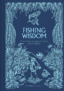 FISHING WISDOM: A MISCELLANY (HB)