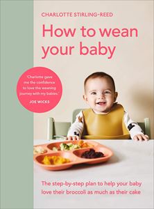 HOW TO WEAN YOUR BABY