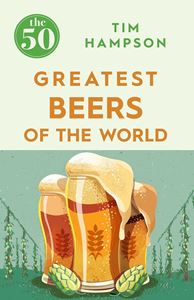 50 GREATEST BEERS OF THE WORLD (PB)